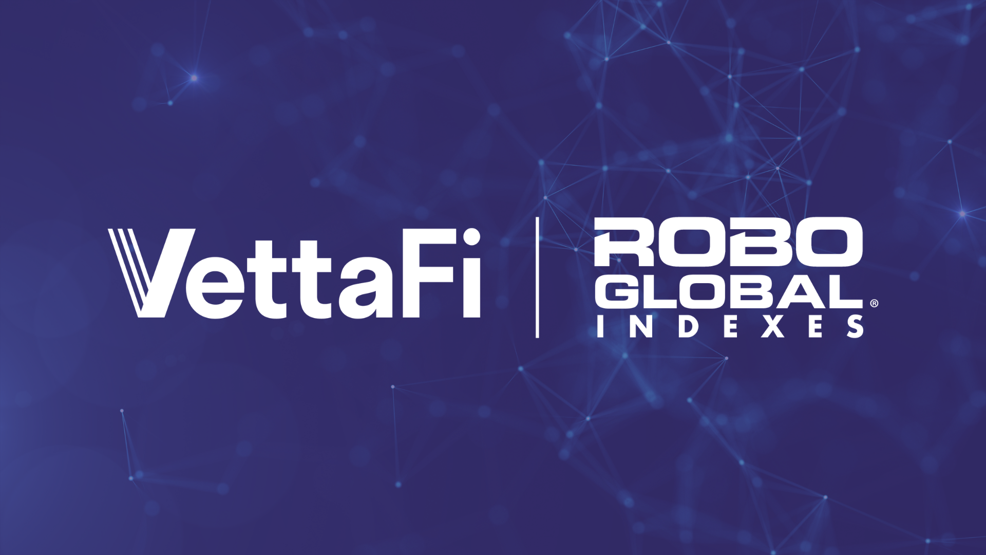 You are currently viewing VettaFi Acquires the ROBO World Index Suite